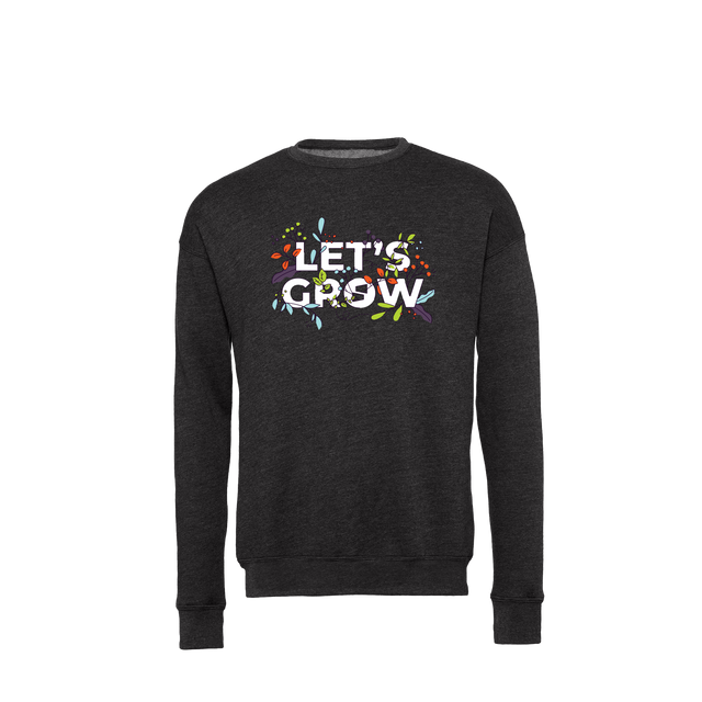 Let's Grow Crewneck