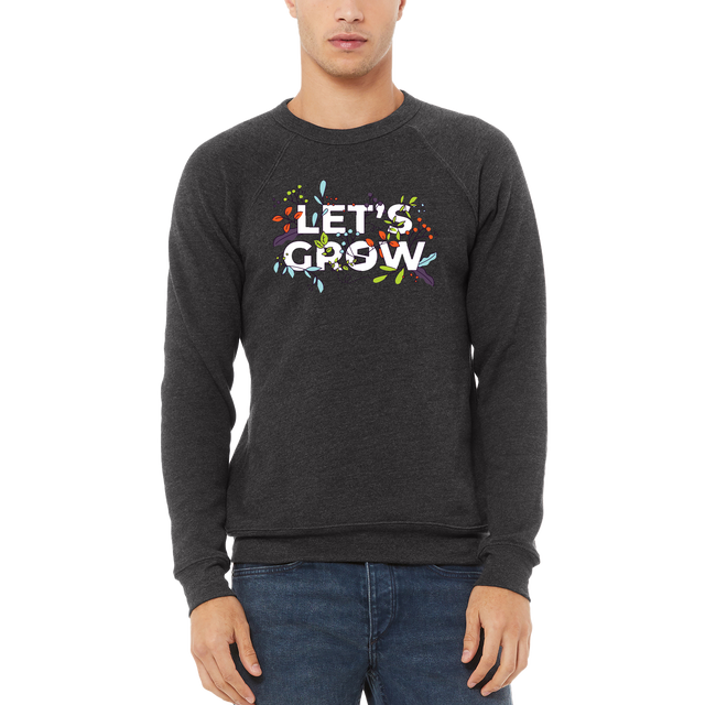 Let's Grow Crewneck